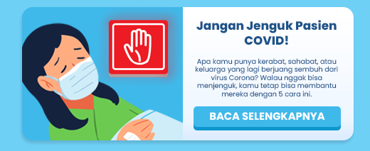 Jangan Jenguk Pasien COVID Jangan Jenguk Pasien COVID