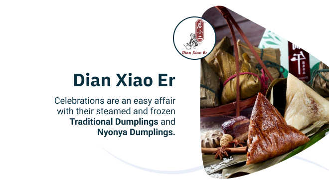 Dian Xiao Er | Celebrations are an easy affair with their steamed and frozen Traditional Dumplings and Nyonya Dumplings.